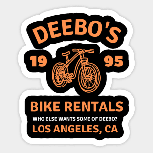 Deebo's Bike Rentals who else wants some of deebo? los angeles Sticker